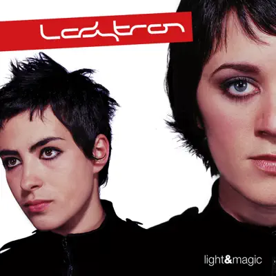 Light & Magic (Bonus Version) - Ladytron