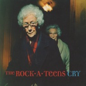 The Rock-A-Teens - Cry Crybaby
