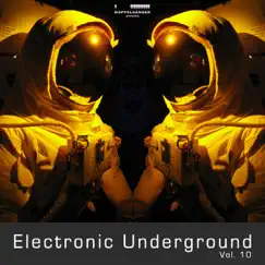 Electronic Underground, Vol. 10 by Various Artists album reviews, ratings, credits