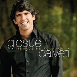Tiempos de Romance - Giosue Calveti
