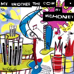 My Brother the Cow (Expanded Version) - Mudhoney