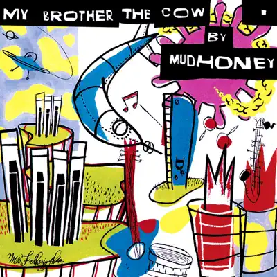 My Brother the Cow - Mudhoney