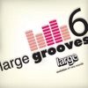 Large Grooves 6