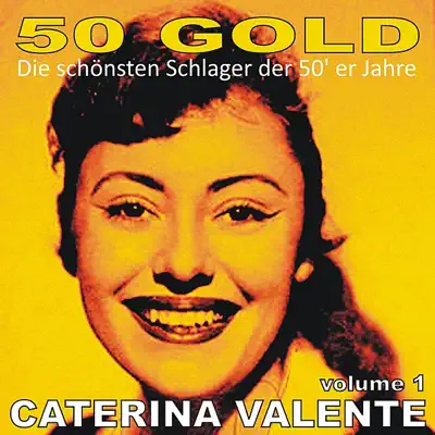 Caterina Valente, Vol. 1 - Caterina Valente