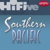 Rhino Hi-Five: Southern Pacific - EP