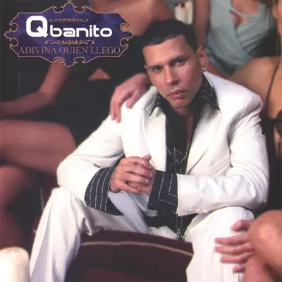 Adivina Quien Llego - Qbanito