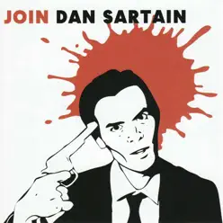 Join Dan Sartain - Dan Sartain Join Dan Sartain - Dan Sartain
