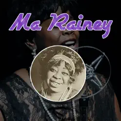 Ma Rainey - Ma Rainey