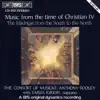 Music from the Time of Christian Iv: Madrigals from the South to the North album lyrics, reviews, download