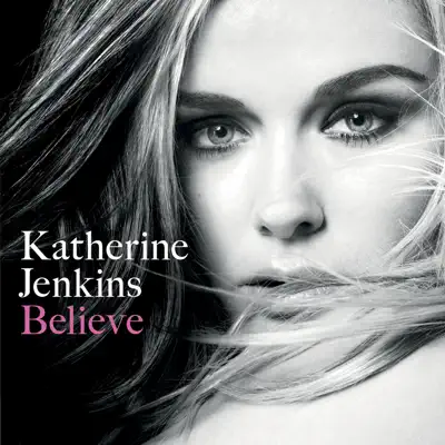Believe (Deluxe Version) - Katherine Jenkins