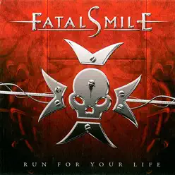 Run For Your Life - Fatal Smile