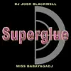 Stream & download Superglue - Single