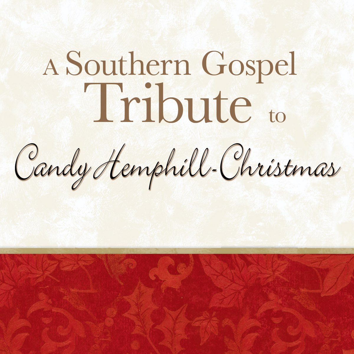 ‎A Southern Gospel Tribute to Candy HemphillChristmas by The Worship