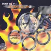 Tony de Vit - Burning Up (Radio Mix)