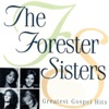 The Forester Sisters - Turn Your Radio On