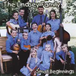 Small Beginnings by The Lindsey Family album reviews, ratings, credits