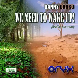 We Need to Wake Up! (Died In Your Arms) - EP by Danny Darko album reviews, ratings, credits