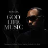 God Life Music album lyrics, reviews, download