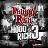 Hood Rich 3 album lyrics, reviews, download