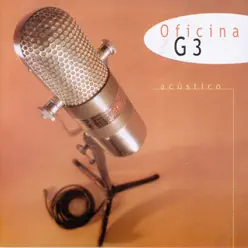 Acústico Oficina G3 - Oficina G3