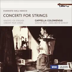 Dall'Abaco: Concerti for Strings - Opp. 2, 6 by Gunther Wich, Cappella Coloniensis, Wilfried Boettcher, Hanns-Martin Schneidt & György Fischer album reviews, ratings, credits