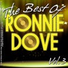 The Best of Ronnie Dove, Vol. 3