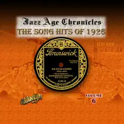 The Song Hits of 1926 (Jazz Age Chronicles, Vol. 6) by Various Artists album reviews, ratings, credits