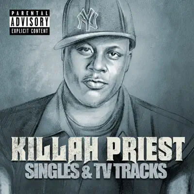 Singles & TV Tracks - Killah Priest