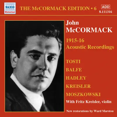 McCormack: McCormack Edition, Vol. 6: The Acoustic Recordings (1915-1916) - John McCormack