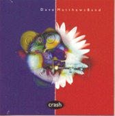 Dave Matthews Band - Crash into Me