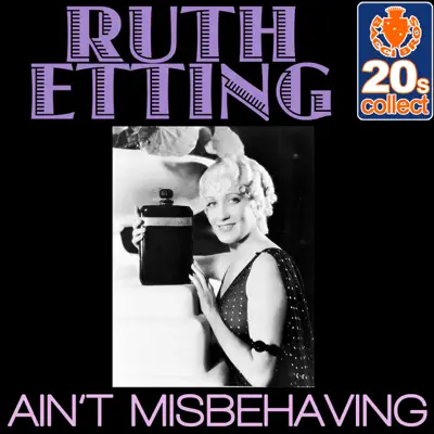 Ain't Misbehaving (Remastered) - Single - Ruth Etting