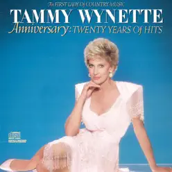 Anniversary: Twenty Years of Hits - Tammy Wynette