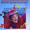Rockin' Rosie Sings Songs Of Love and Laughter
