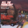 Kill the Moonlight (The Motion Picture Soundtrack)