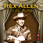 The Very Best Of - Rex Allen