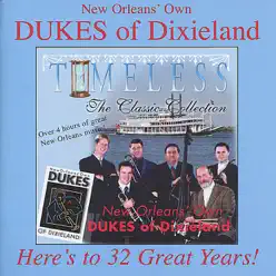 Timeless - The Classic Collection - Dukes of Dixieland Timeless - The Classic Collection - Dukes of Dixieland