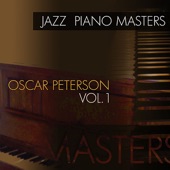 Jazz Piano Masters: Oscar Peterson, Vol. 1 artwork