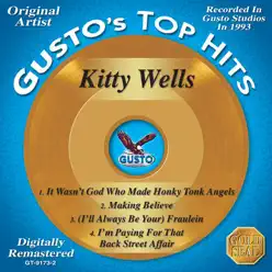 Gusto Top Hits - It Wasn't God Who Made Honky Tonk Angels - EP - Kitty Wells