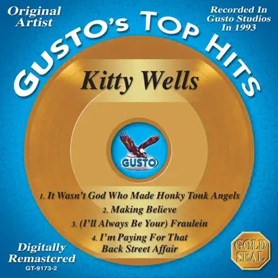 Gusto Top Hits - It Wasn't God Who Made Honky Tonk Angels - EP - Kitty Wells