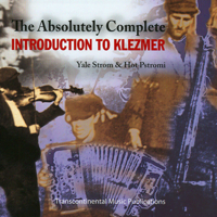 Hot Pstromi & Yale Strom - The Absolutely Complete Introduction to Klezmer artwork