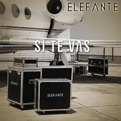 Si te vas - SIngle - Elefante