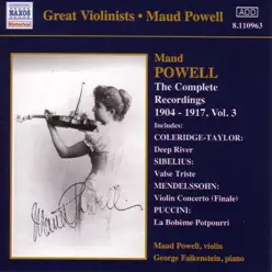 Maud Powell - The Complete Recordings, Vol. 3 - Studio Orchestra Maud Powell - The Complete Recordings, Vol. 3 - Studio Orchestra