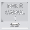 René Carol, No. 1