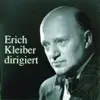 Stream & download Erich Kleiber Dirigiert