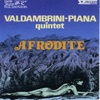 Oscar Valdambrini - Dino Piana Quintet - Afrodite