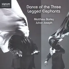 Dance of the Three Legged Elephants by Matthew Barley & Julian Joseph album reviews, ratings, credits