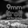 Troll (Remixes) - EP, 2011