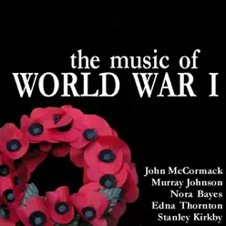The Music of World War I - John McCormack