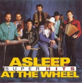 Asleep At The Wheel - Miles And Miles Of Texas