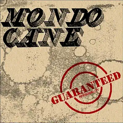 What Did I Miss? - Single - Mondo Cane